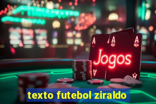 texto futebol ziraldo